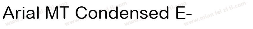 Arial MT Condensed E字体转换